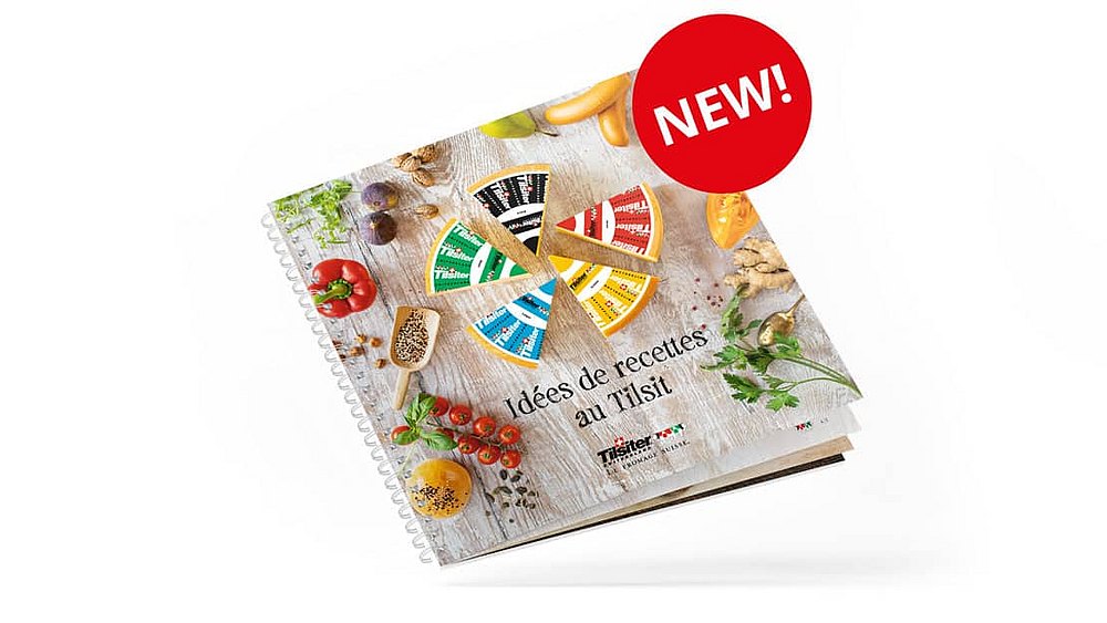 Tilsiter brochure des recettes 2021 Tilsiter brochure des recettes 2021